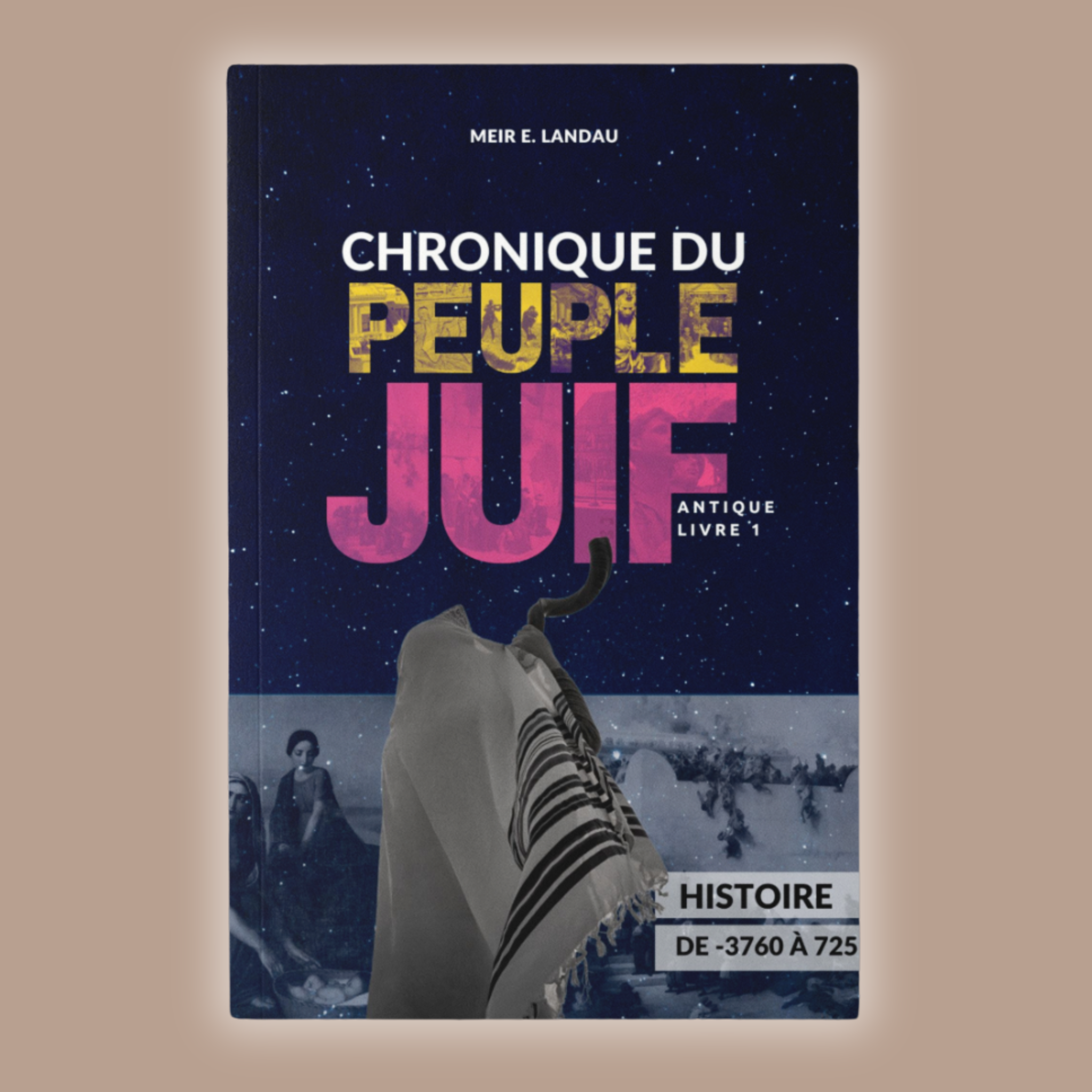 Chronique du Peuple Juif : Antique - Livre 1